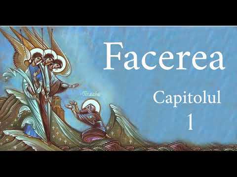 Biblia - Sfanta Scriptura Ortodoxa - Vechiul Testament - Facerea - Capitolul 1