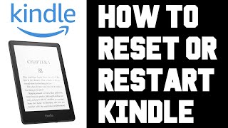 Kindle Paperwhite How To Factory Reset or Restart - How to Reset or Restart Kindle Paperwhite