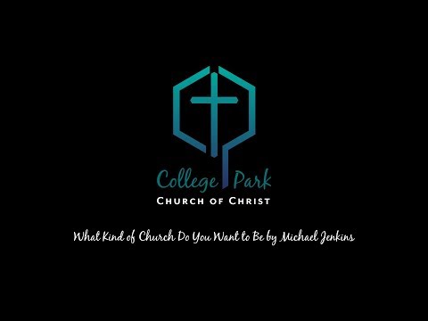 What Kind of Church do You Want to Be by Michael Jenkins