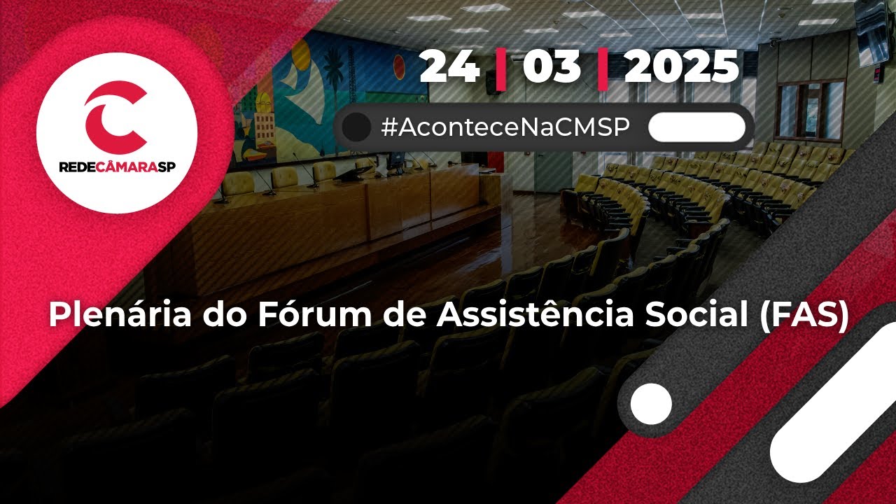 Plenária do Fórum de Assistência Social (FAS) | 24/03/2025