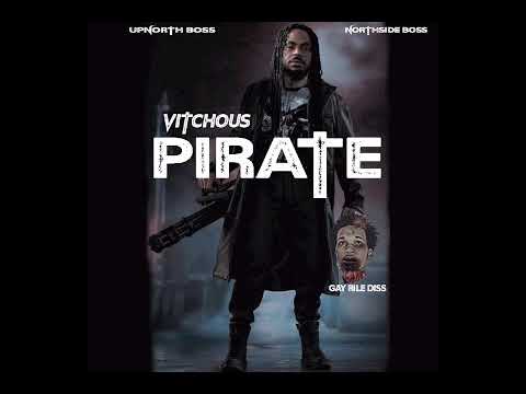 Vitchous  - Pirate  (J-Rile Diss)