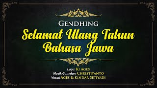 Download lagu BARU! Gendhing Selamat Ulang Tahun Bahasa Jawa (Javanese Birthday Song) Cipt.: Ki Ages mp3