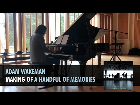 Adam Wakeman - Making of 'A Handful of Memories '