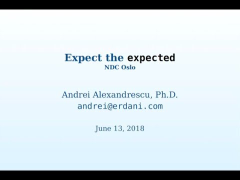 Expect the Expected - Andrei Alexandrescu
