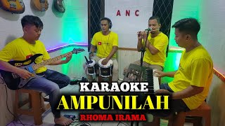 Download lagu AMPUNILAH KARAOKE RHOMA IRAMA NADA COWOK mp3