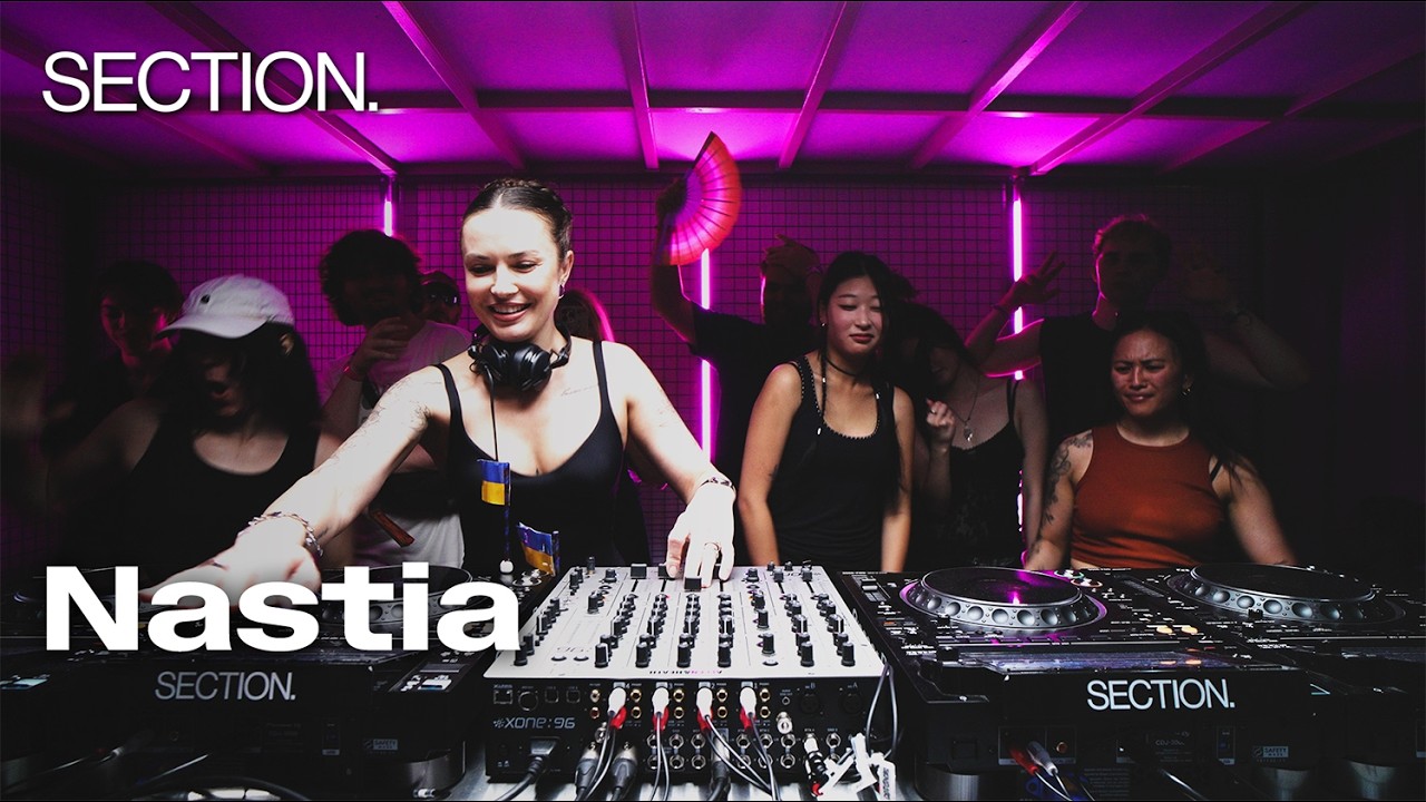 Nastia - Live @ SECTION. 2026