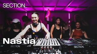 Nastia - Live @ SECTION. 2026