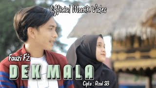 Download lagu LAGU ACEH TERBARU FAUZI FŹ - DEK MALA( Musik Video) mp3 Download lagu LAGU ACEH TERBARU FAUZI FŹ - DEK MALA( Musik Video) mp3
