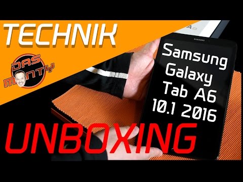 Samsung Galaxy Tab A 6 10.1 2016 - Unboxing - HandsOn Tablet T580 T585 - Das Monty - Deutsch