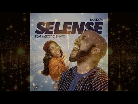 #knowyourlyrics Lyrics Video "Selense" - Banky W. Ft  Mercy Chinwo