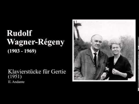 Rudolf Wagner-Régeny - Klavierstücke für Gertie (1951)