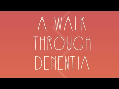 A Walk Through Dementia - Launch film