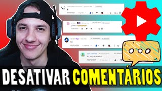 Como desativar COMENTÁRIOS no YouTube 2020