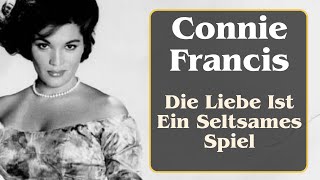 Die Liebe Ist Ein Seltsames Spiel - Connie Francis (1960) mit Texten