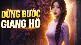 Dừng Bước Giang Hồ – Hoàng Trọng | Nhạc Vàng Bất Hủ Đầy Hoài Niệm 💔🎶