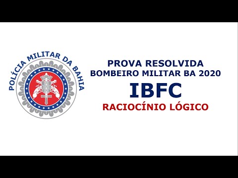 Raciocínio Lógico #IBFC Concurso Soldado PMBA 2019 Nível Médio