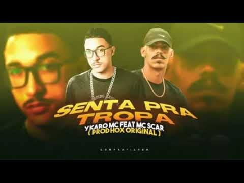 YKARO MC FEAT. MC SCAR - SENTAR PRA TROPA - REMIX BREGA FUNK