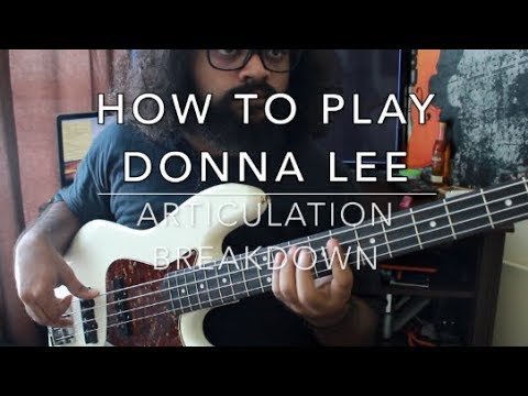 How to Play Donna Lee Like Jaco (with the RIGHT ARTICULATION)