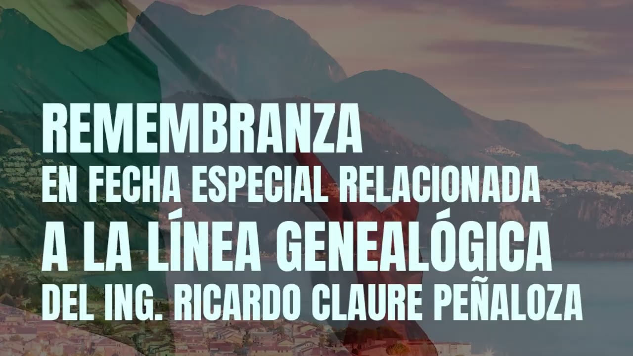 “REMEMBRANZA EN FECHA ESPECIAL RELACIONADA A LA LÍNEA GENEALÓGICA DEL ING. RICARDO CLAURE PEÑALOZA”