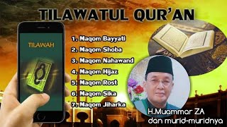 Download lagu TAUSYIH 7 MAQAM TILAWAH ​​THE ART OF READING THE QURAN | H. Muammar ZA and His Students mp3