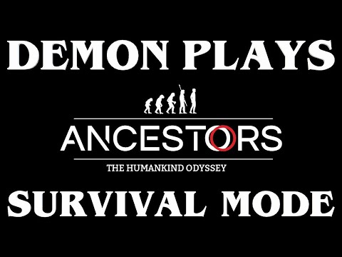 (PS5) SURVIVAL MODE Demon Plays Ancestors: The Humankind Odyssey Part 4 (NO COMMENTARY)