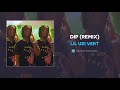 Lil Uzi Vert quot DIP quot Remix OFFICIAL AUDIO Lil Uzi Vert quot DIP quot Remix OFFICIAL AUDIO