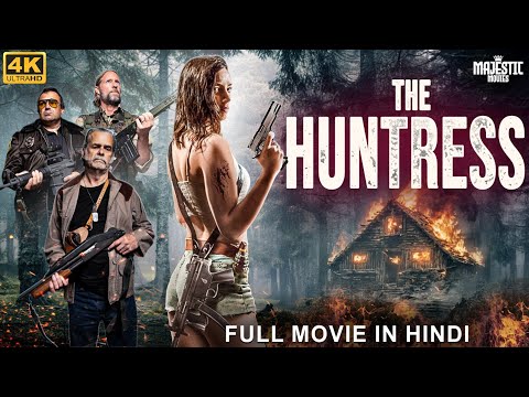 THE HUNTRESS - Full Hollywood Action Movie Hindi Dubbed | Riley | Hindi Action Movie | हॉलीवुड मूवी