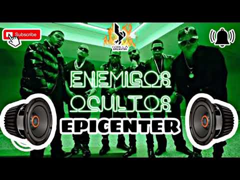ENEMIGOS OCULTOS- ((EPICENTER)) Ozuna x Wisin x Myke Towers Ft. Arcangel, Cosculluela y Juanka.