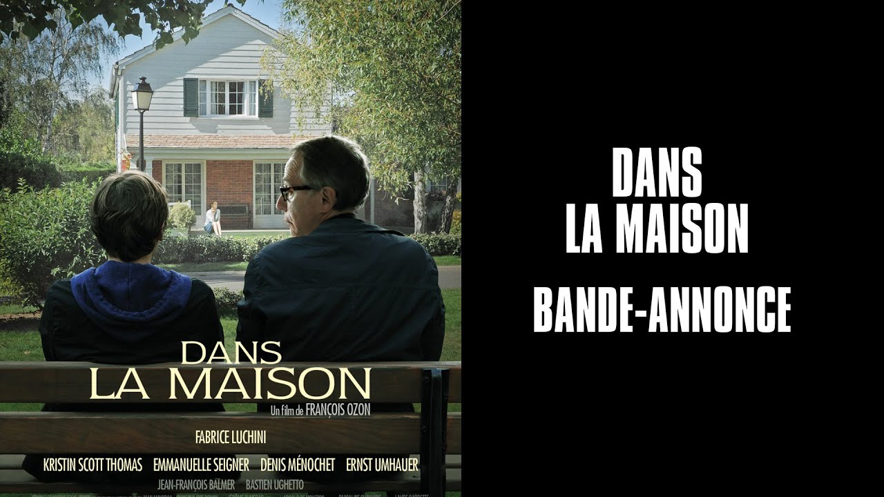 Miniature de la vidéo Dans la maison bande annonce du film Dans la maison