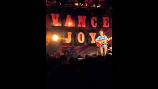 Winds Of Change Vance Joy Live