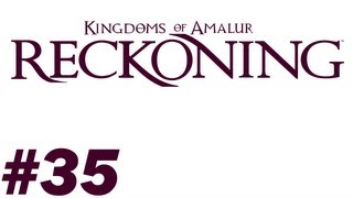 Kingdoms of Amalur Reckoning Walkthrough PT  35   Enemies in High Places Part 2   Main Quest