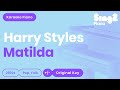 Harry Styles - Matilda (Karaoke Piano)