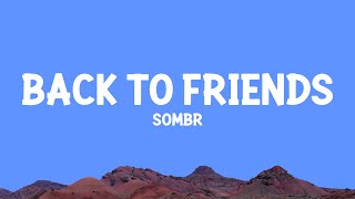 Download lagu sombr - back to friends (Lyrics) mp3 Download lagu sombr - back to friends (Lyrics) mp3