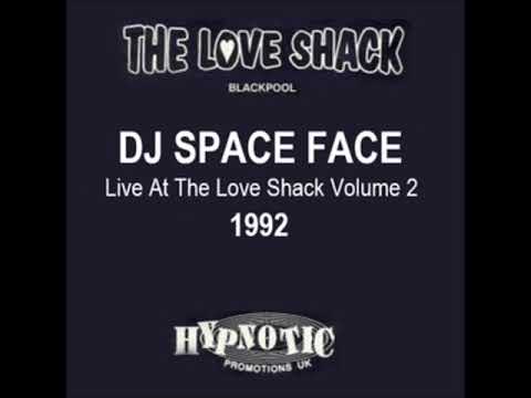 DJ Space Face live @ The Love Shack, Blackpool 1992 Volume 2