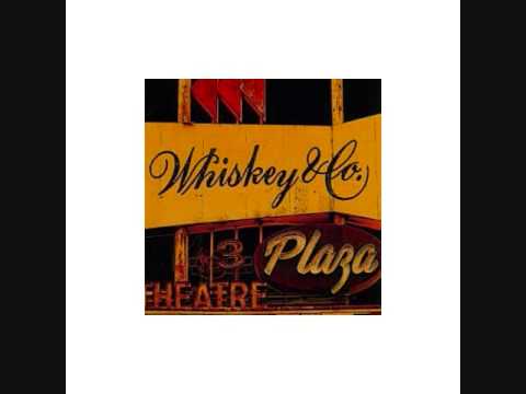 Whiskey & Co. - High Tonight