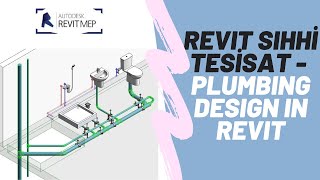 REVIT MEP 2022 SIHHİ TESİSAT (Temiz su - Pis su) -Beginner Plumbing in
