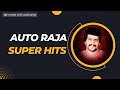 Auto Raja Shankar Nag Super Hit Songs