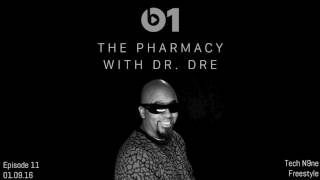 Dr. Dre  - The Pharmacy on Beats 1 Tech N9ne Freestyle