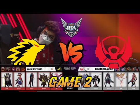 GRANGER BTR BRANZ MVP LAGI !!!!! [MPL] SEASON 7 - ONIC ESPORT VS BIGETRON ALPHA - GAME 2