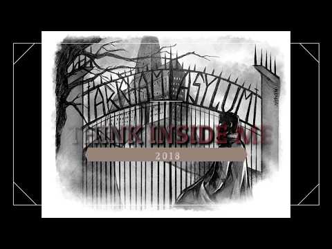 Think Inside Me - Arkham Asylum (2018)