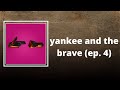 Run The Jewels Yankee And The Brave Ep 4 Lyrics