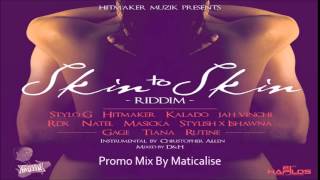 Skin To Skin Riddim Mix {Hitmaker Muzik} [Dancehall] @Maticalise