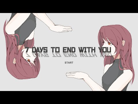 7 Days to End with You video thumbnail