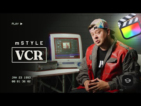 Create an authentic VCR look in FCP — mStyle VCR tutorial — MotionVFX.
