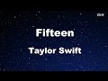 Fifteen - Taylor Swift Karaoke【No Guide Melody】