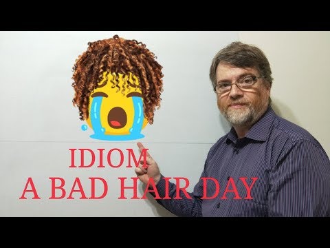 英語家庭教師ニックPのイディオム（201）悪い髪の日 (English Tutor Nick P Idioms (201) A Bad Hair Day)