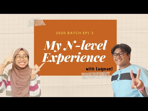 My N-level Experience Epi 3 || 2020 batch [LAST EPI 😔😢]