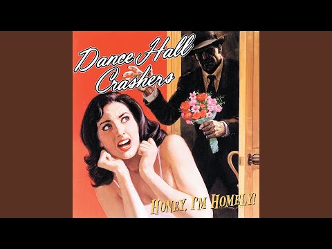 Lost Again - Dance Hall Crashers