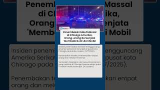 Penembakan Maut Massal di Chicago Amerika, Orang-orang Bersenjata 'Membabi Buta' dari Dalam Mobil
