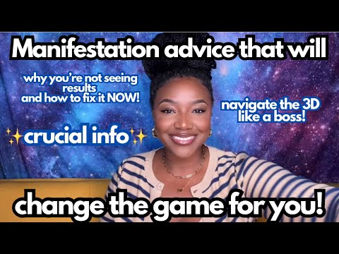 manifestation advice that WILL CHANGE the game for YOU! (I promise)